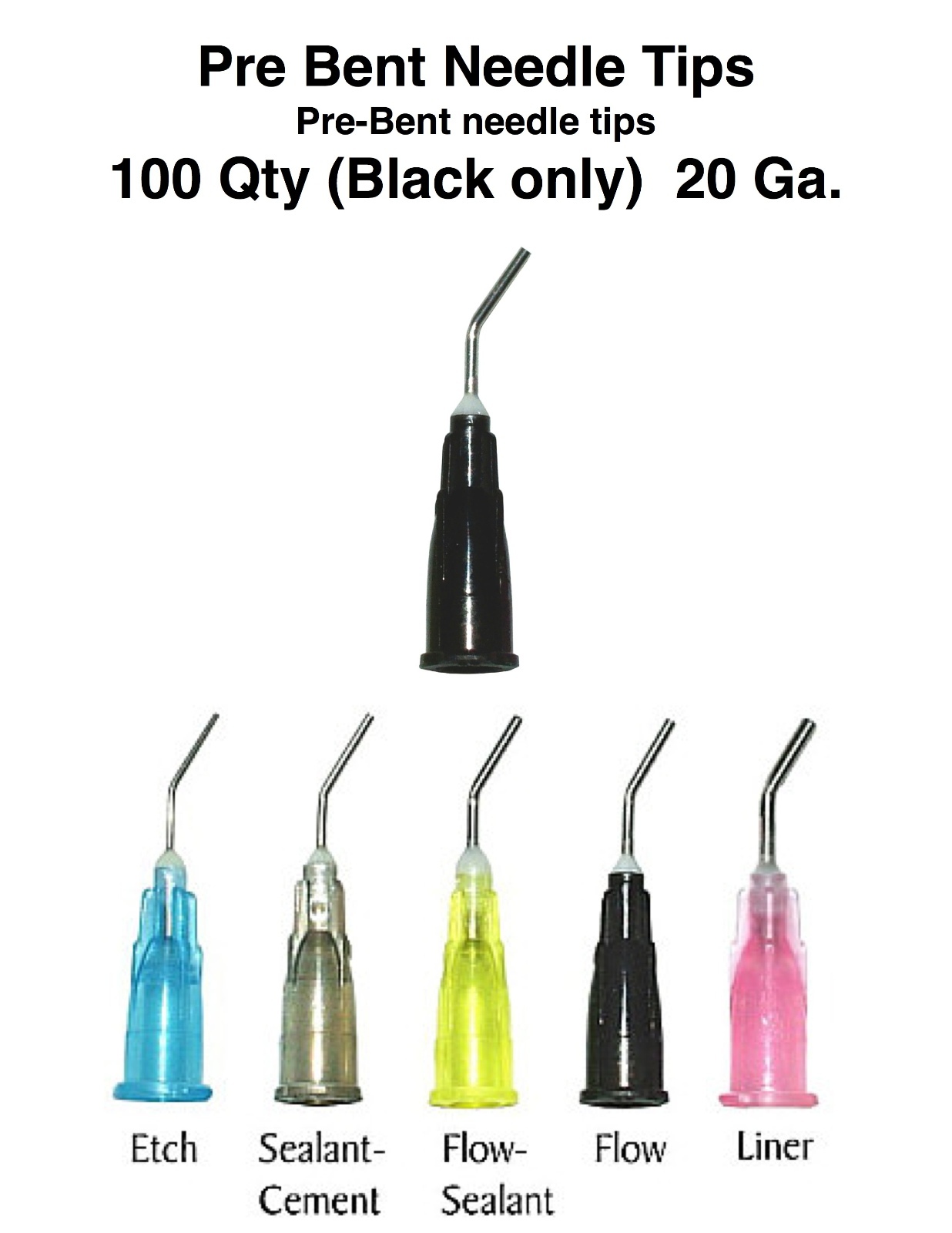 100 (Black) Pre Bent Needle Tips for Flow – Sealant Pre-Bent needle tips 20 Ga.