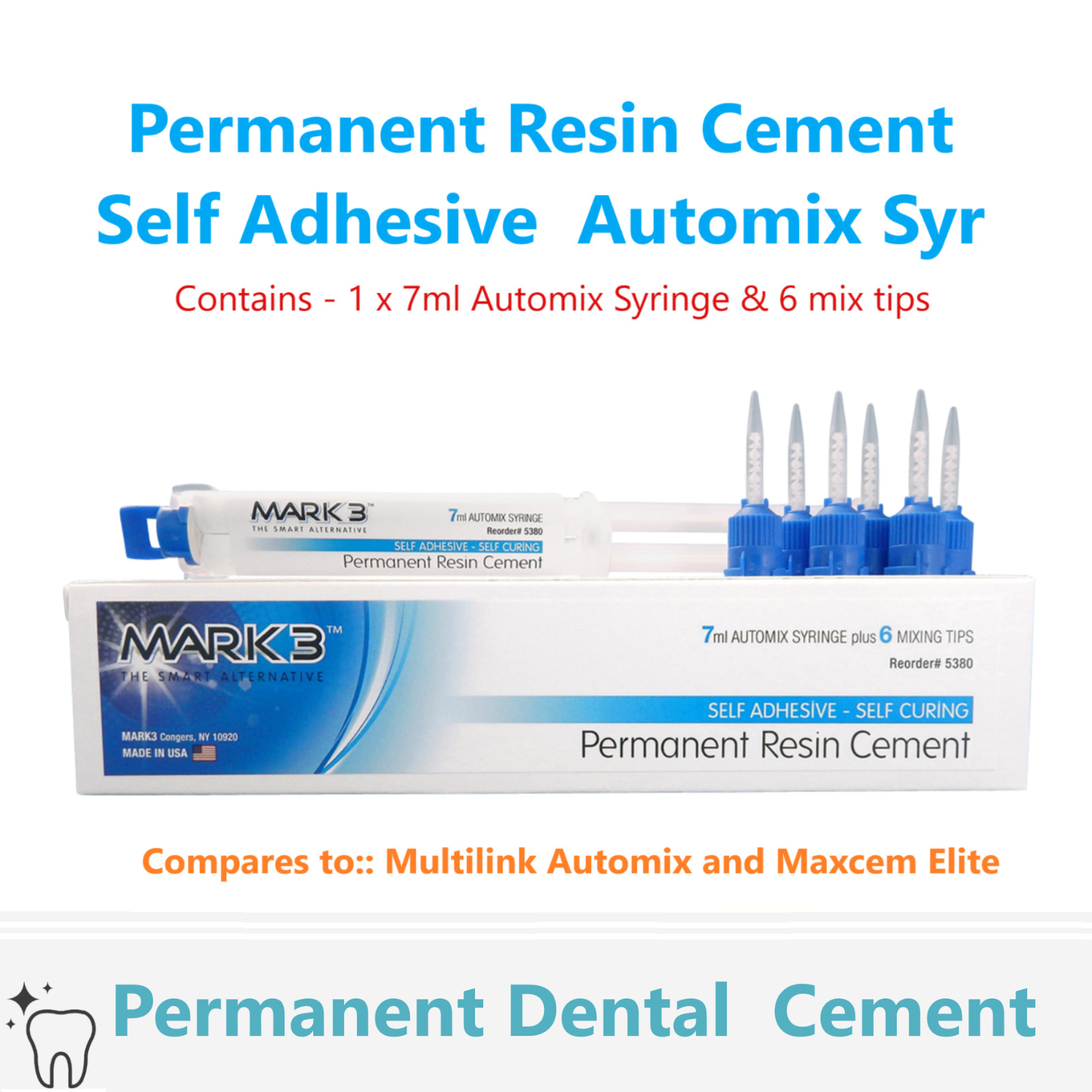 Mark3 Permanent Resin Cement Self Adhesive 7ml Automix Syringe+6 mixing tips